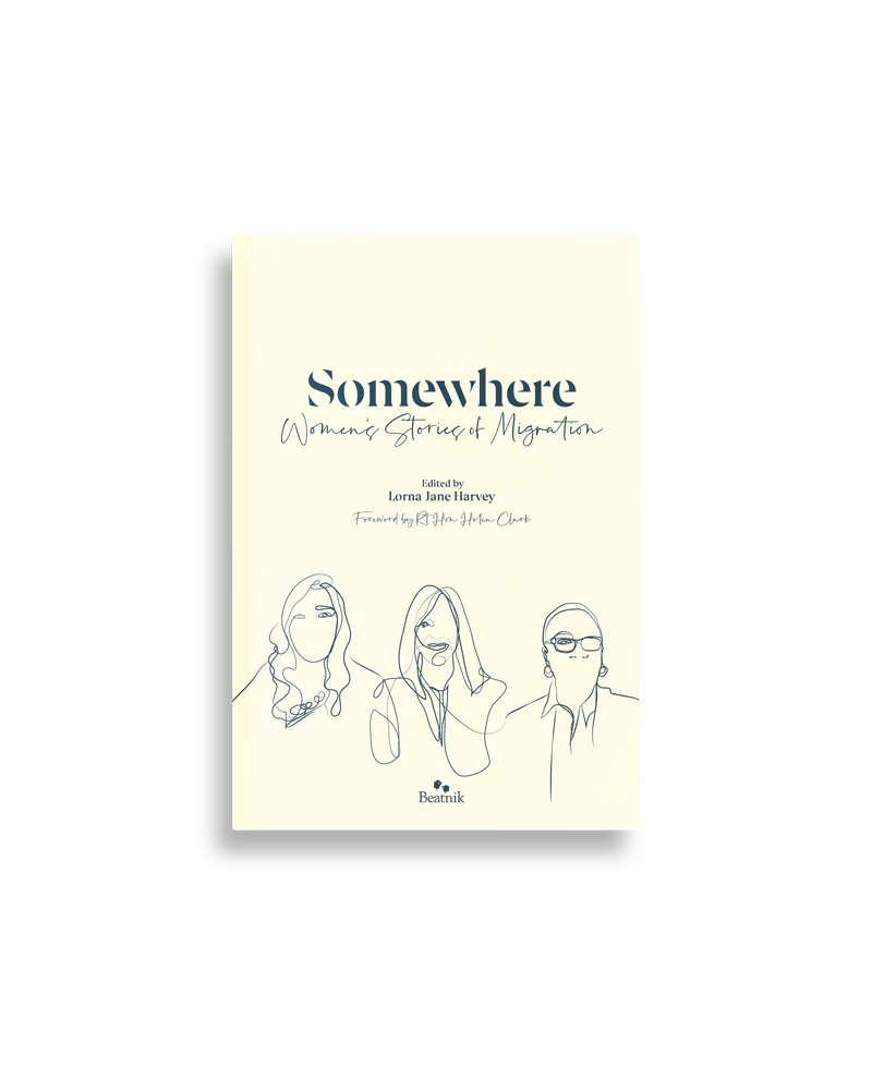 Somewhere Women's Stories of Migration